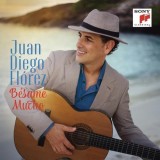 Besame Mucho | Juan Diego Florez, Sony Classical
