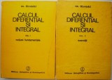 Calcul Diferential si Integral - Gh. Siretchi, 2 Vol. Matematica Avansata