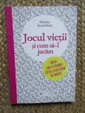 JOCUL VIETII SI CUM SA-L JUCAM de FLORENCE SCOVEL SHINN , 2016