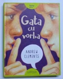 GATA CU VORBA de ANDREW CLEMENTS , 2017 * PREZINTA URME DE UZURA