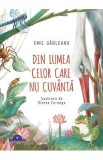 Din lumea celor care nu cuvanta - Emil Garleanu