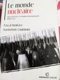 Pascal Boniface, Barth&eacute;l&eacute;my Courmont, Le monde nucl&eacute;aire. Arme nucl&eacute;aire et relations internationales depuis 1945