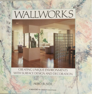 Akiko Busch - Wallworks - creating unique environments with surface design ... foto