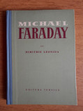 MICHAEL FARADAY , DIMITRIE LEONIDA