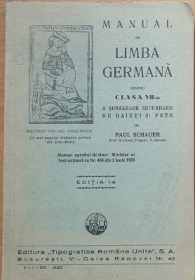 MANUAL DE LIMBA GERMANA PENTRU CLASA VII-A SCOALELOR SECUNDARE - PAUL SCHAUER foto