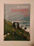 Ivan Gradeshliev - Kaliakra: legende și istorie (cap Caliacra/ Kaliakra)