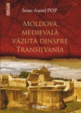 Moldova medievală văzută dinspre Transilvania - Paperback brosat - Ioan-Aurel Pop - Junimea