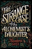 The Strange Case of the Alchemist&#039;s Daughter