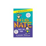 Big Nate Books 5 &amp; 6 Bind-Up: Big Flips Out and Big Nate: In the Zone