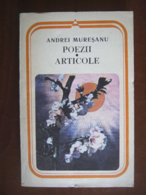 Andrei Muresanu - Poezii * Articole foto