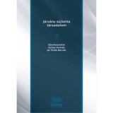 J&aacute;rv&aacute;ny s&uacute;jtotta t&aacute;rsadalom - Koltay Andr&aacute;s-T&ouml;r&ouml;k Bern&aacute;t