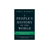 A People's History of the World: From the Stone Age to the New Millennium