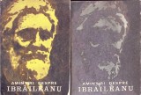 AMINTIRI DESPRE IBRAILEANU VOL.1-2-ANTOLOGIE SI NOTE DE ION POPESCU-SIRETEANU-275979