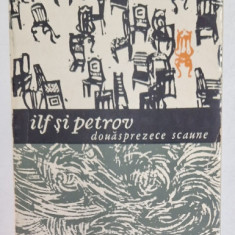 DOUASPREZECE SCAUNE VOLUMUL I , roman de I. ILF si E. PETROV , 1971