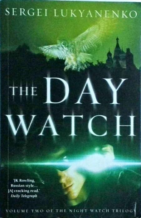Sergi Lukyanenko - The day watch
