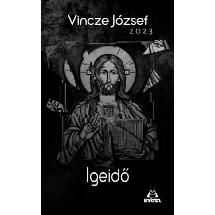 Igeidő - Vincze J&oacute;zsef