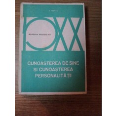 CUNOSTEREA DE SINE SI CUNOASTEREA PERSONALITATII de V. PAVELCU , Bucuresti 1982