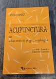Acupunctura in obstetrica si ginecologie Luminita Turneanu