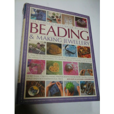 THE COMPLET ILLUSTRATED GUIDE TO BEADING AND MAKING JEWELLERY