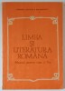 LIMBA SI LITERATURA ROMANA , MANUAL PENTRU CLASA A X - A de CONSTANTIN PARFENE ... ELENA BEREA - GAGEANU , 1989