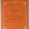 LIMBA SI LITERATURA ROMANA , MANUAL PENTRU CLASA A X - A de CONSTANTIN PARFENE ... ELENA BEREA - GAGEANU , 1989