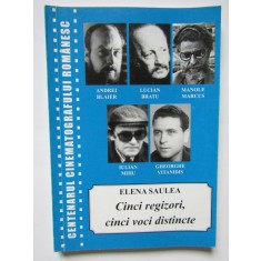 CINCI REGIZORI , CINCI VOCI DISTINCTE de ELENA SAULEA , 2010