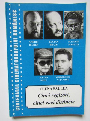 CINCI REGIZORI , CINCI VOCI DISTINCTE de ELENA SAULEA , 2010 foto