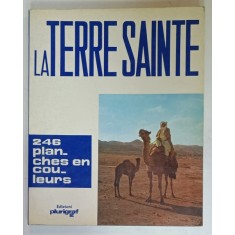 LA TERRE SAINTE , 246 PLANCHES EN COULEURS par PROF. LUIGI LOMBARDI , 1985