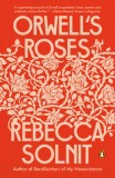 Orwell&#039;s Roses