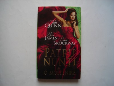 Patru nunti si o mostenire - Julia Qiunn, Eloisa James, Connie Brockway foto
