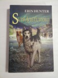Cumpara ieftin SUPRAVIETUITORII - DUSMANUL ASCUNS - ERIN HUNTER