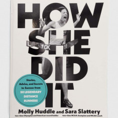 Potter/Ten Speed/Harmony/Rodale album How She Did It, Molly Huddle, Sara Slatery