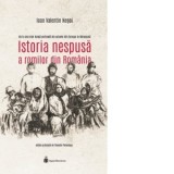 Istoria nespusa a romilor din Romania - de la cea mai lunga perioada de sclavie din Europa la Holocaust - Ioan Valentin Negoi