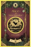 Alice in Tara Minunilor - Lewis Caroll