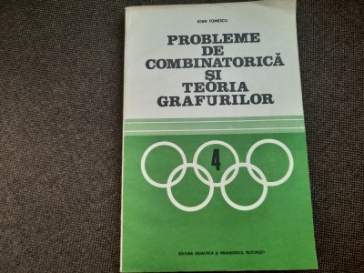 EXERCITII SI PROBLEME DE COMBINATORICA SI TEORIA GRAFURILOR DRAGOS POPESCU foto