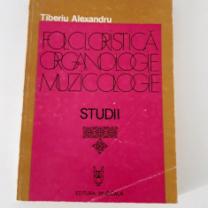 Tiberiu Alexandru Folcloristica organologie muzicologie studii