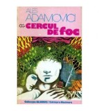 Ales Adamovici - Cercul de foc - 112471, Alexandru Odobescu