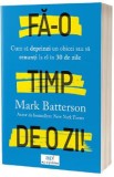 Fa-o timp de o zi - Mark Batterson