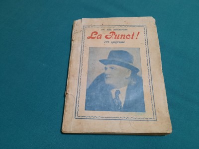 LA PUNCT *101 EPIGRAME / DR. EUS. HOTINCEANU/ CERNĂUȚI/1939*17 foto
