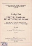 Catalog de preturi unitare pe articole de deviz pentru lucrari de instalatii interioare de gaze la constructii G-1963