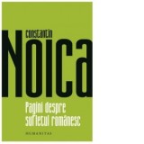 Pagini despre sufletul romanesc - Constantin Noica
