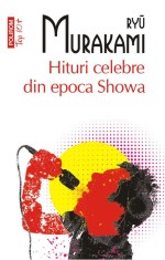 Hituri celebre din epoca Showa - Ryu Murakami, Polirom