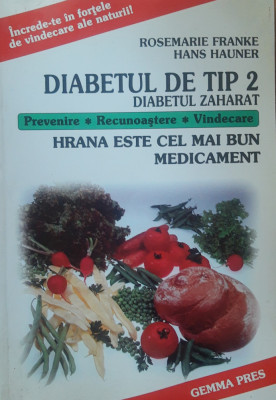 DIABETUL DE TIP 2. DIABETUL ZAHARAT - ROSEMARIE FRANKE foto