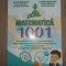 Matematica: 1001 de probleme pentru micii matematicieni clasele I-IV - Artur Balauca, Catalin Budeanu