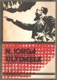 N. Iorga -Ultimele