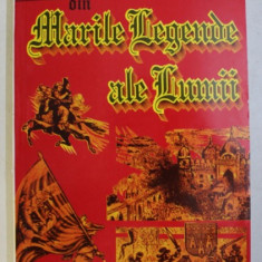 DIN MARILE LEGENDE ALE LUMII de ALEXANDRU MITRU, 1998