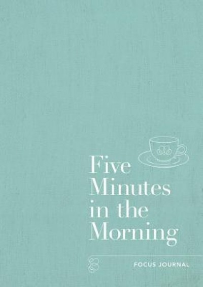 Five Minutes in the Morning