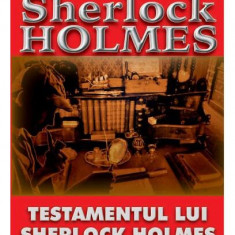 Testamentul lui Sherlock Holmes - Paperback brosat - Sir Arthur Conan Doyle - Aldo Press