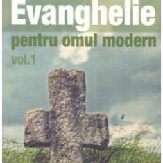 Invataturi din Evanghelie pentru omul modern vol.1 - Sfantul Vasile al Kinesmei