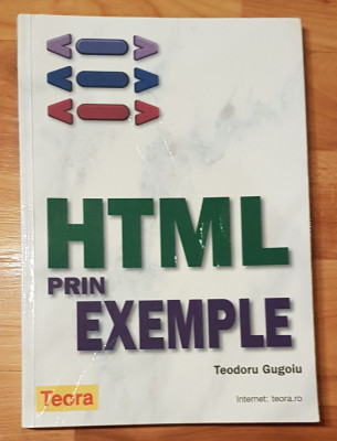 HTML prin exemple de Teodoru Gugoiu foto